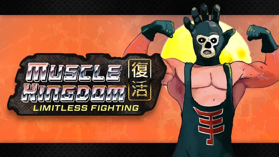 Muscle Kingdom Limitless Fighting